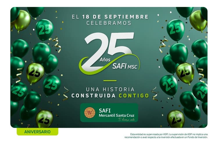 Imagen de portada: SAFI Mercantil Santa Cruz S.A.: 25 años de confianza, innovación y liderazgo en la administración de fondos de inversión