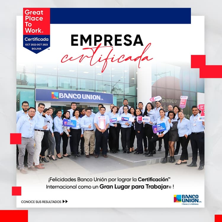 Imagen de portada: Banco Unión es certificada como un gran lugar para trabajar